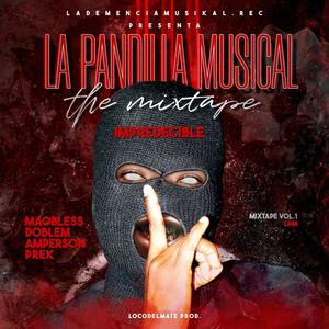 IMPREDECIBLE (feat. MAOBLESS, DOBLE M, AMPERSON & PREK) (Explicit)