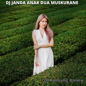 DJ JANDA ANAK DUA MUSKURANE