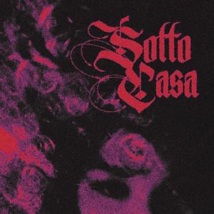 Sotto Casa (Explicit)