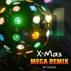 X-Mas Mega Remix, Pt. 01 (Original)