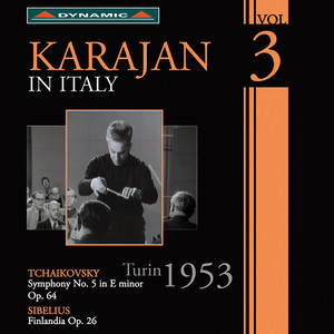 Tchaikovsky, P.I.: Symphony No. 5 / Sibelius, J.: Finlandia (Karajan in Italy, Vol. 3) [Karajan] [1953]