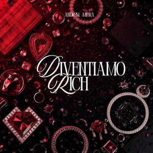 Diventiamo rich (feat. Mitra) (Explicit)