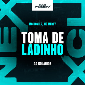 Toma de Ladinho (Explicit)