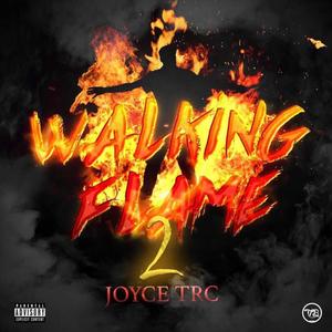 The Walking Flame 2 (Explicit)