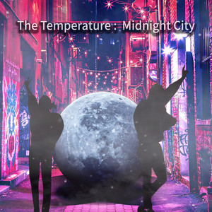 The Temperature : Midnight City