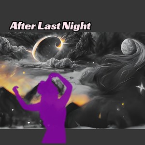 After Last Night