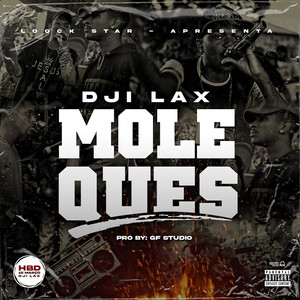 Moleques (Explicit)