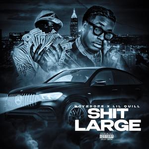 This **** large (feat. Lil quill) (Explicit)