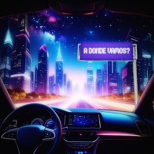 A DONDE VAMOS? (feat. masalabeats)