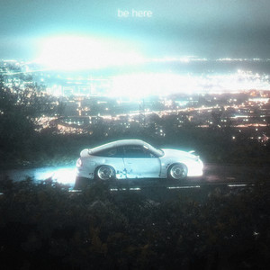 be here (Slowed + Reverb) (Explicit)