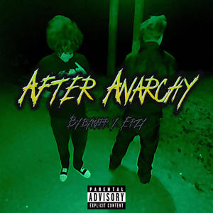 After Anarchy (Explicit)