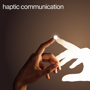 Haptic Communication