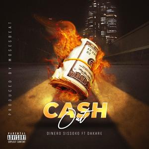 Cash out (feat. Dakare)