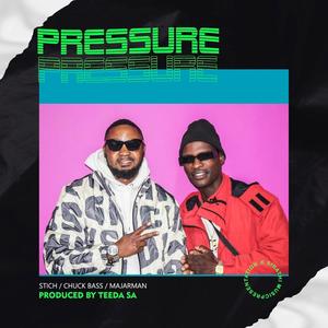 Pressure (feat. Chuck Bass & Majarman)