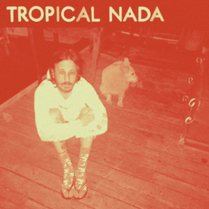 Tropical Nada