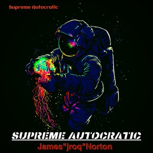 Supreme Autocratic