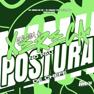 Cai Com a Xereca no Pau Postura de Chefe (Explicit)