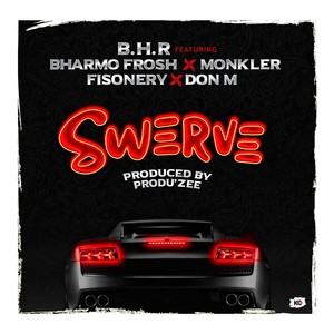 Swerve (Explicit)