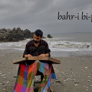 bahr-i bi-pâyân(sonsuz deniz / endless sea)