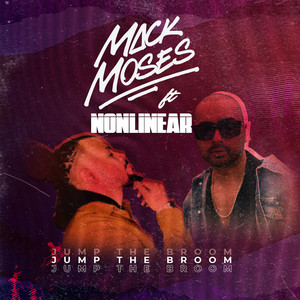 Jump the Broom(feat. Nonlinear)