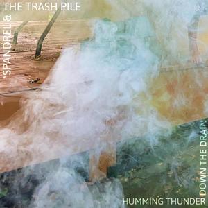 Humming Thunder Down the Drain (Explicit)