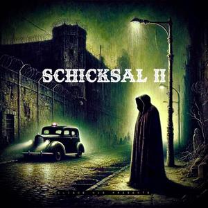 SCHICKSAL II (Explicit)