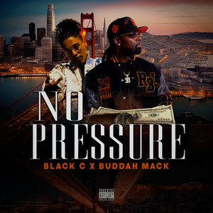 No Pressure (feat. Buddah Mack) [Explicit]