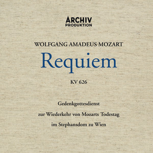 Requiem, K. 626 - Mozart: Requiem, K. 626: VIII. Communio. Lux aeterna