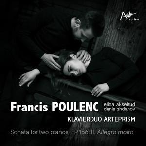 Francis Poulenc: Sonata for Two Pianos – II. Allegro molto