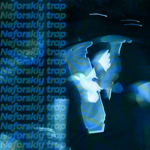 Neforskiy Trap (Explicit)