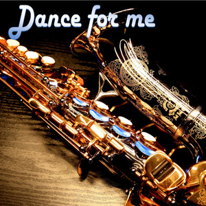 Luigi Peyla - Dance for me