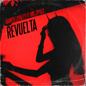 Revuelta (Explicit)