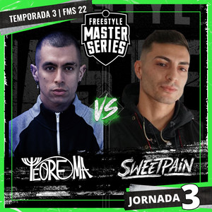 Teorema Vs Sweet Pain - Exhibición - FMS MEXICO T3 2021-2022 Jornada 3 (Live) [Explicit]