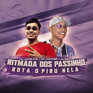 Ritmada dos Passinho Bota o Piru Nela (Explicit)