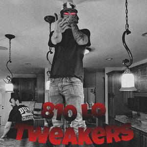 Tweakers (Explicit)