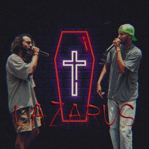 Lazarus (feat. J MöFasa) (Explicit)