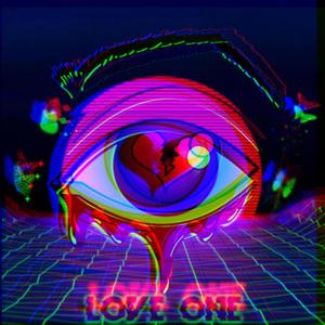 LOVE ONE (Explicit)