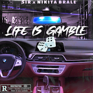 Life Is Gamble (Explicit)