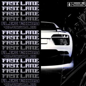 Fast Lane(feat. 4evacstylez) (Explicit)