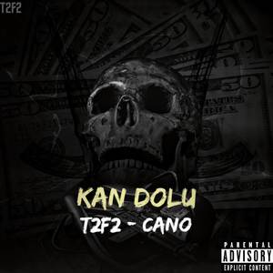 Kan Dolu (Explicit)