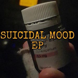 suicidal mood VIP (Explicit)