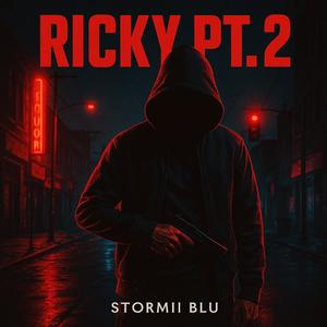 Ricky Pt. 2 (Explicit)