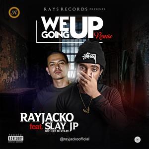 We Going Up (Remix)