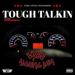 Tough Talkin (Explicit)