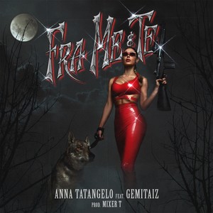 Fra me e te(feat. Gemitaiz)