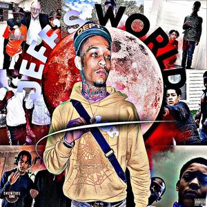 Jeff world (Explicit)