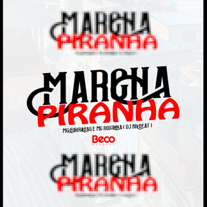 Marcha Piranha (Explicit)