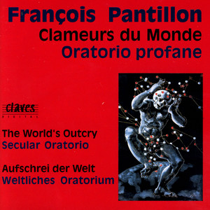 Clameurs du Monde, Oratorio profane - Quatrième journée. Désir
