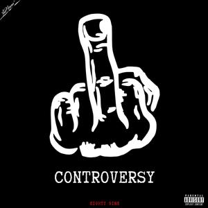 Controversy (Explicit)