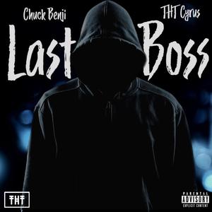 Last Boss (feat. THT Cyrus) (Explicit)